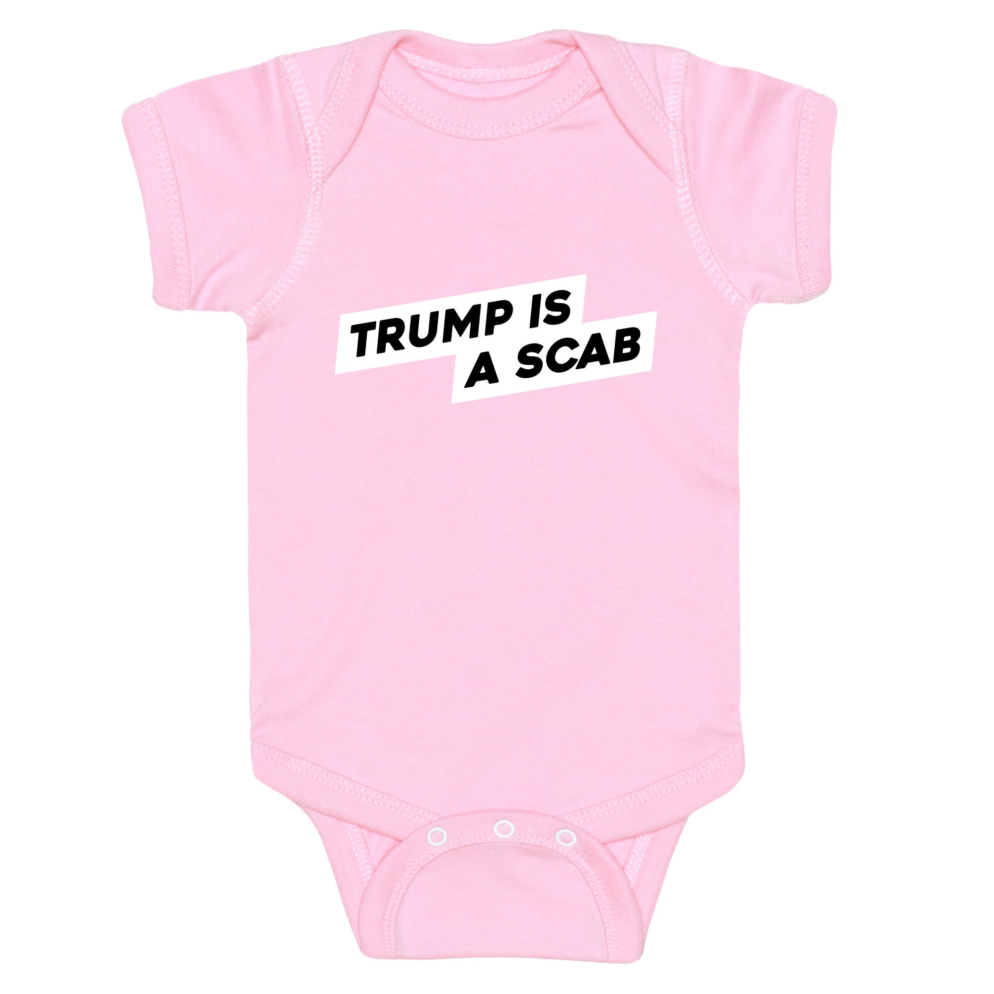 Trump is a Scab Baby One-Piece